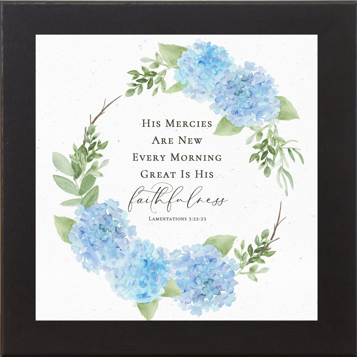 Hydrangea Scripture Wall Art (Lamentations 3:22-23) Faithful Mercies Decor (SB303)